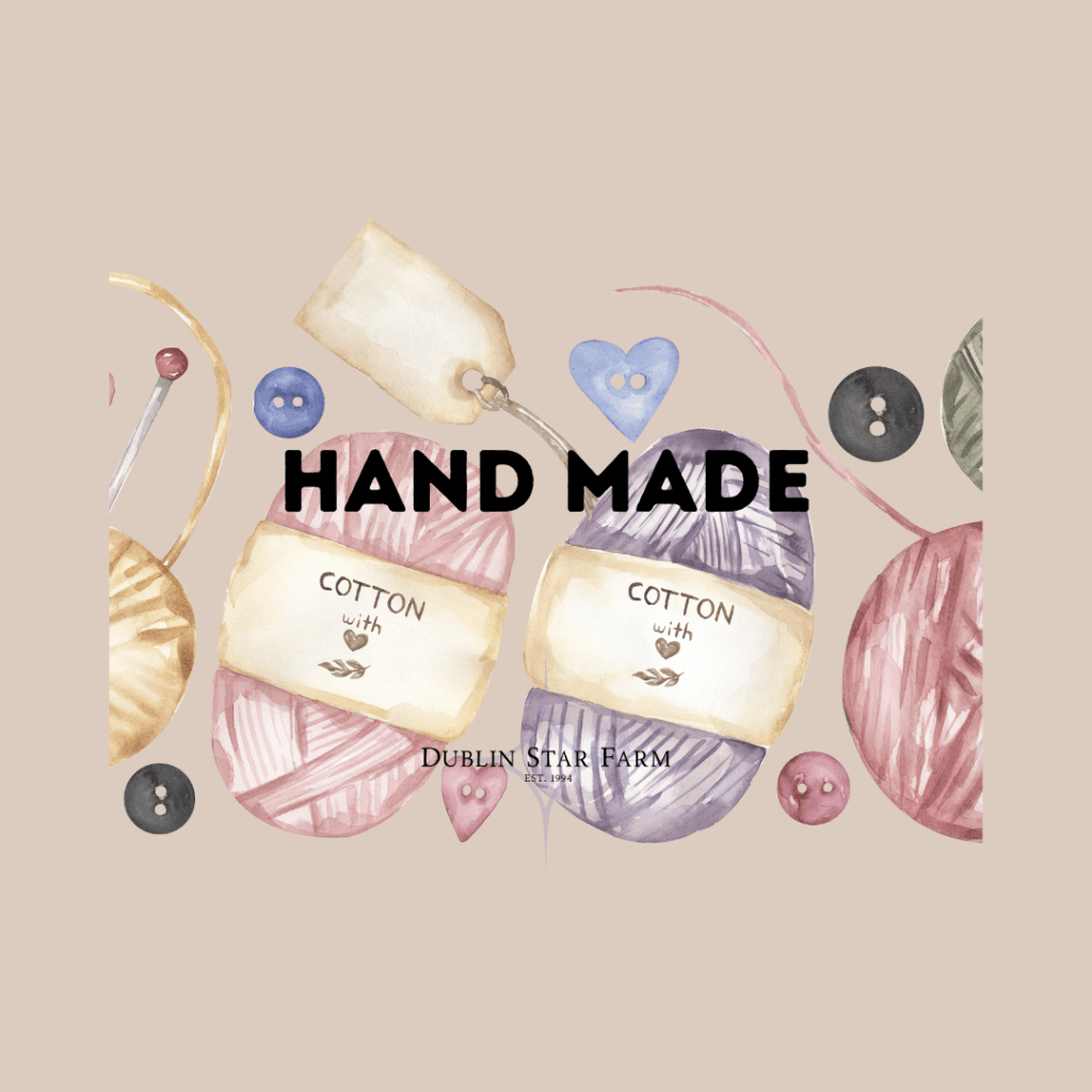 Image is a Dublin Star Farm Handmade button. It is a watercolor rendering of cotton yarn skeins in various colors on a faint orange background with the words "Hand Made" in bold and the Dublin Star Farm logo watermarked on top of it.  Click here to enter the Hand Made Menu.